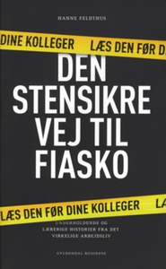 Den stensikre vej til fiasko (e-bog)