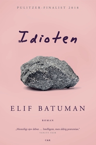 Idioten (e-bog) af Elif Batuman