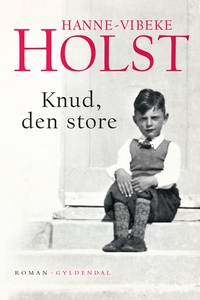 Knud, den Store (lydbog) af Hanne-Vib