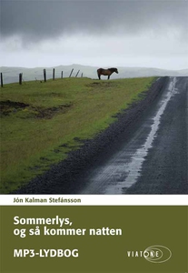 Sommerlys, og så kommer natten (lydbo