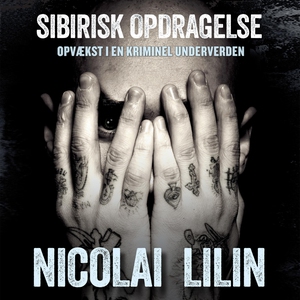 Sibirisk opdragelse (lydbog) af Nicol