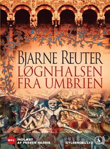 Løgnhalsen fra Umbrien (lydbog) af Bj