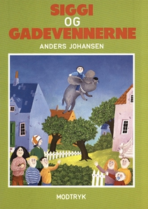 Siggi og gadevennerne (e-bog) af Ande