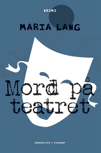 Mord på teatret (e-bog) af Maria Lang
