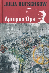 Apropos Opa (e-bog) af Julia Butschko