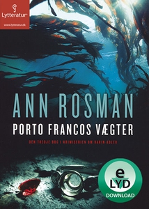 Porto Francos vægter (lydbog) af Ann