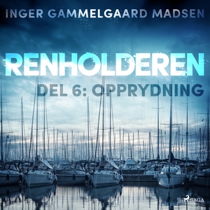 Renholderen 6: Opprydning (lydbok) av Inger G