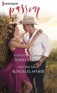 Tilbake til Texas / Kongelig affære (ebok) av