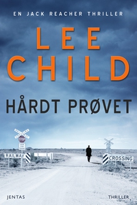 Hårdt prøvet (e-bog) af Lee Child
