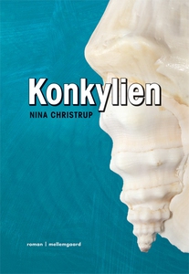 Konkylien (e-bog) af Nina Christrup