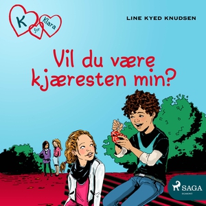 K for Klara 2 - Vil du være kjæresten min? (l
