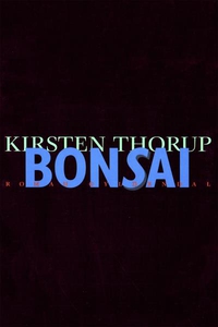 Bonsai (lydbog) af Kirsten Thorup