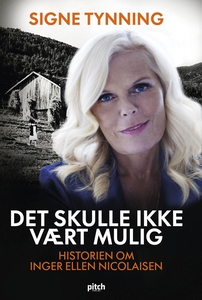 Det skulle ikke vært mulig (ebok) av Signe Ty