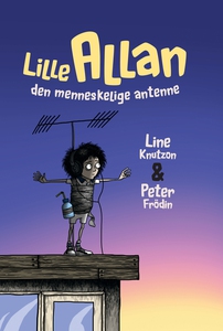 Lille Allan - den menneskelige antenn