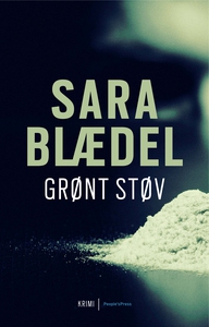 Grønt støv (e-bog) af Sara Blædel
