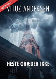 Heste græder ikke (lydbog) af Vituz A
