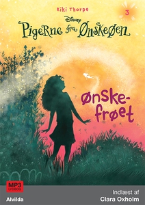 Pigerne fra Ønskeøen 3: Ønskefrøet (l