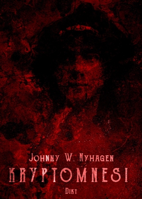 Kryptomnesi (ebok) av Johnny W. Nyhagen