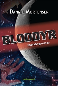 Bloddyr (e-bog) af Dannie Mortensen