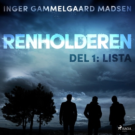 Renholderen 1: Lista (lydbok) av Inger Gammelgaard Madsen
