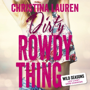 Dirty Rowdy Thing (lydbog) af Christi
