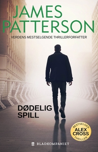 Dødelig spill (ebok) av James Patterson