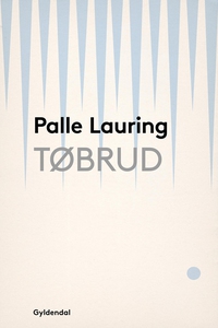 Tøbrud (e-bog) af Palle Lauring
