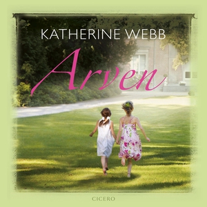 Arven (lydbog) af Katherine Webb