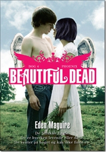 Beautiful Dead - 4 Phoenix (e-bog) af