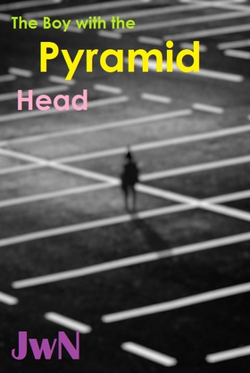 The Boy with the Pyramid Head - The M.O.E. Project, Book Three (ebok) av Johnny W. Nyhagen
