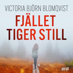 Fjället tiger still (ljudbok) av Emelie Strandb