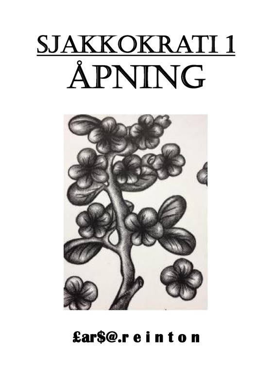 Sjakkokrati 1 Åpning