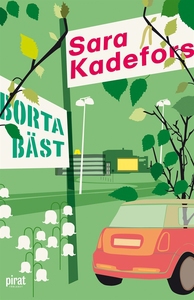 Borta bäst (e-bok) av Sara Kadefors