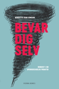 Bevar dig selv (e-bog) af Birgitte Da