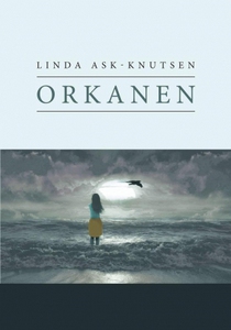 Orkanen (ebok) av Linda Ask-Knutsen