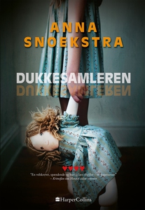 Dukkesamleren (e-bog) af Anna Snoekst