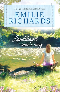 Landskapet inne i meg (ebok) av Emilie Richar