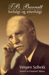 T.B. Barratt (ebok) av Vebjørn K Selbekk