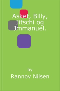 Asket, Billy, Jitschi og Jmmanuel. (ebok) av