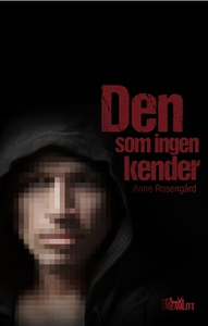 Den som ingen kender (e-bog) af Anne