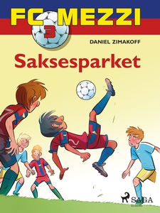 FC Mezzi 3 - Saksesparket (ebok) av Daniel Zi