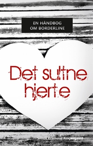 Det sultne hjerte (e-bog) af Simon Kr