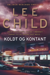 Koldt og kontant (e-bog) af Lee Child