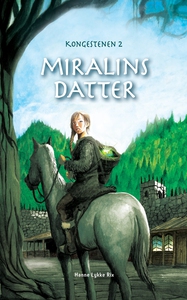 Miralins datter - Kongestenen 2 (lydb