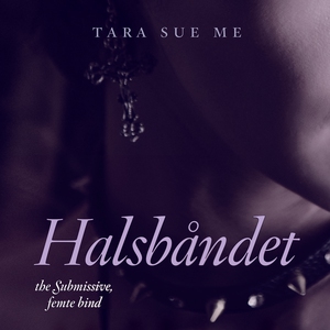 Halsbåndet (lydbog) af Tara Sue Me