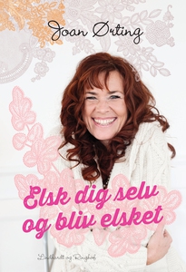 Elsk dig selv og bliv elsket (e-bog)