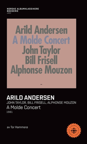 Arild Andersen - Molde Concert (ebok) av Tor Hammerø