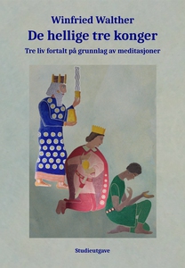 De hellige tre konger. (ebok) av Winfried Wal