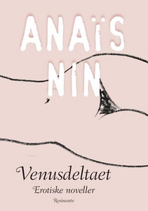 Venusdeltaet (lydbog) af Anaïs Nin