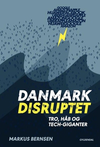 Danmark disruptet (lydbog) af Markus